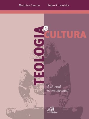 cover image of Teologia e cultura
